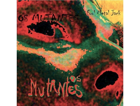 CD Os Mutantes - Fool Metal Jack
