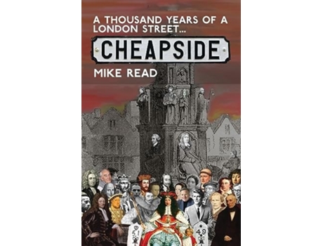 Livro A Thousand Years of a London Street Cheapside de Mike Read (Inglês)