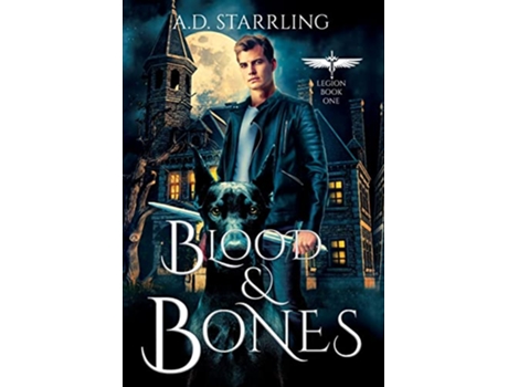 Livro Blood and Bones 1 Legion de A D Starrling (Inglês)