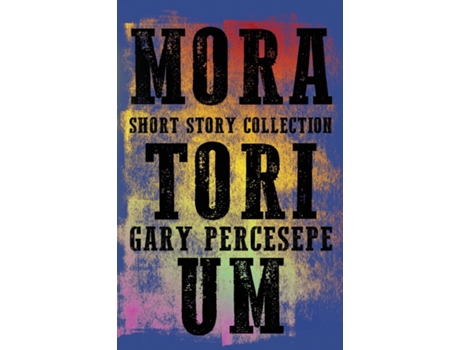 Livro Moratorium De Gary Percesepe (inglês)