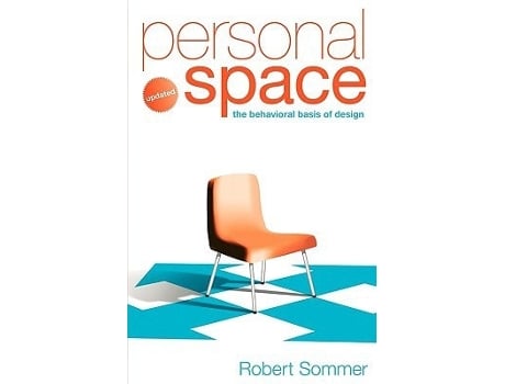 Livro Personal Space; Updated, The Behavioral Basis of Design de Robert Sommer ( Inglês )