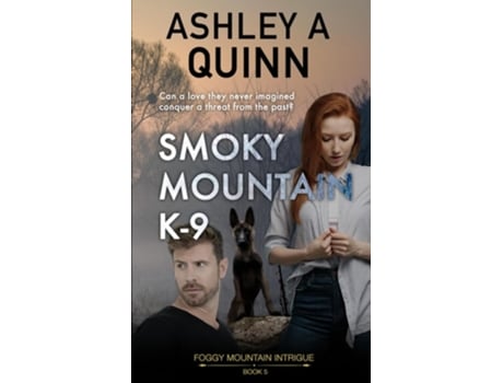Livro Smoky Mountain K-9 de Ashley A Quinn (Inglês)