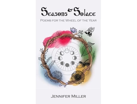Livro Seasons and Solace Poems for the Wheel of the Year de Jennifer R Miller (Inglês)