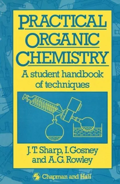 Livro Practical Organic Chemistry De J T Sharp (inglês)