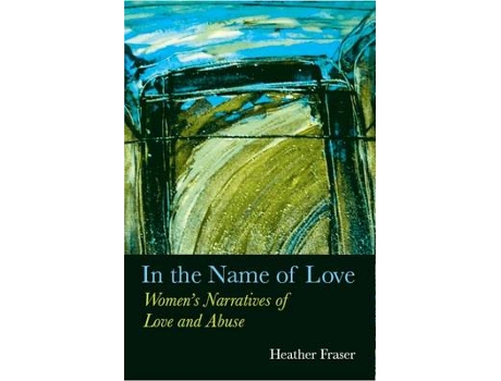 Livro in the name of love de heather fraser (inglês)