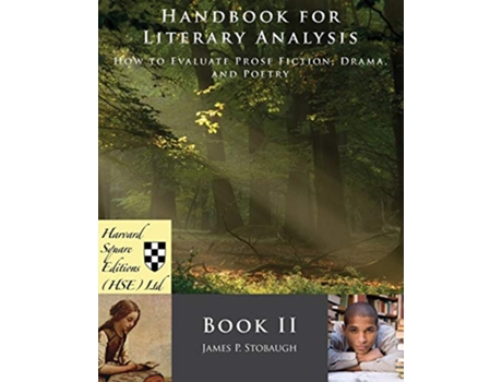 Livro Handbook for Literary Analysis Book II How to Evaluate Prose Fiction Drama and Poetry de James P Stobaugh (Inglês)