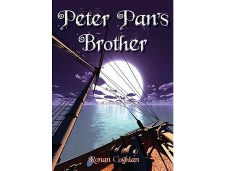 Livro Peter Pans Brother de Ronan Coghlan (Inglês)