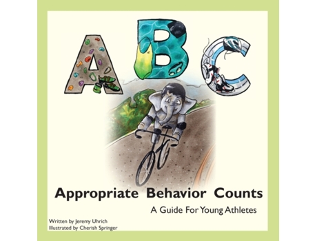 Livro Appropriate Behavior Counts: A Guide For Young Athletes Jeremy Uhrich (Inglês)