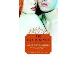 Livro The Lion In Winter De James Goldman (Inglês)