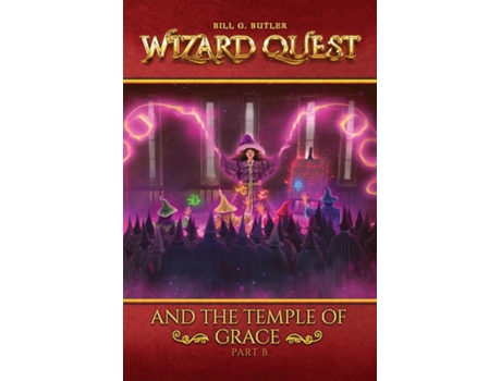Livro Wizard Quest and The Temple of Grace de Bill B Butler (Inglês)