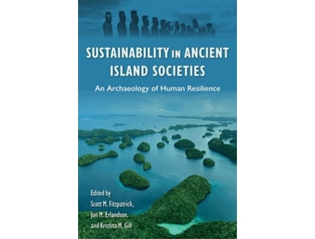 Livro Sustainability in Ancient Island Societies de Scott M Fitzpatrick, Jon M Erlandson et al. (Inglês - Capa Dura)