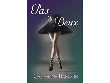 Livro Pas De Deux De Catherine Bannon (inglês)