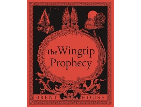 Livro The Wingtip Prophecy de Brent House (Inglês)