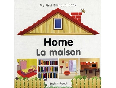 Livro My First Bilingual BookHome EnglishSpanish Spanish Edition de AuMilet PublishingMilet Publishing COR (Inglês)