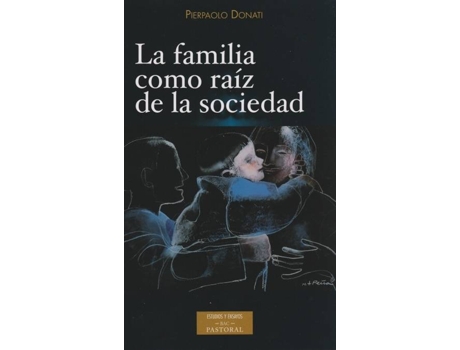Livro Familia Como Raiz De La Sociedad de Pierpaolo Donati