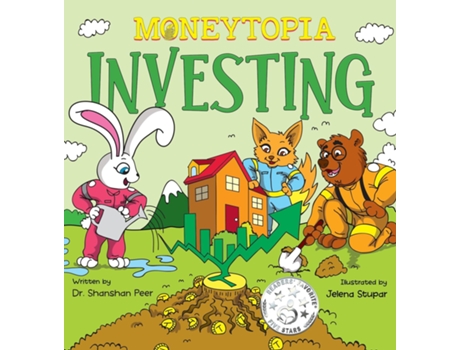 Livro Moneytopia Investing Financial Literacy For Children De Shanshan Peer (inglês)
