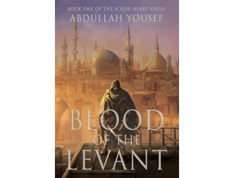 Livro Blood of the Levant de Abdullah Yousef (Inglês - Capa Dura)