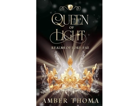 Livro Queen of Light de Amber Thoma (Inglês)
