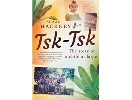 Livro TskTsk The Story of a child at large de Suzan Hackney (Inglês)