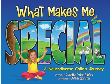Livro What Makes Me Special A neurodiverse childs journey de Claudia Rose Addeo (Inglês)