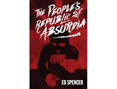 Livro The Peoples Republic of Absurdia de Ed Spencer (Inglês)