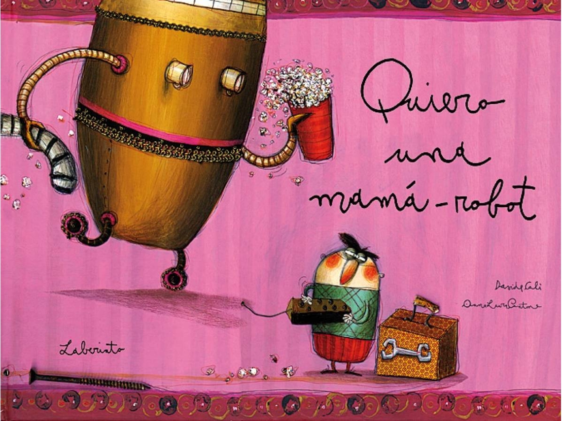 Livro Quiero Una Mamá-Robot de Davide Cali (Espanhol)