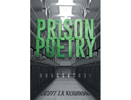 Livro Prison Poetry de Scott T K Keighran (Inglês)