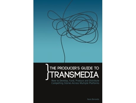 Livro The Producers Guide to Transmedia de Nuno Bernardo (Inglês)