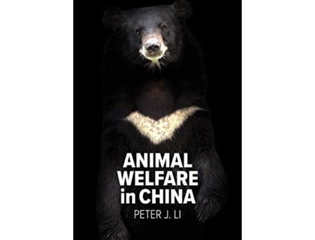 Livro Animal Welfare in China de Peter J Li (Inglês)