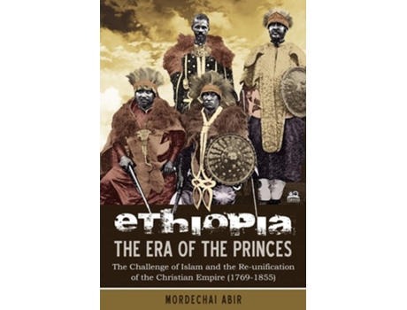 Livro Ethiopia The Era Of The Princes De Abir Mordechai (inglês)