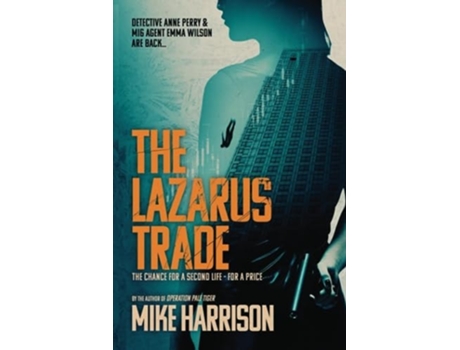 Livro The Lazarus Trade De Mike Harrison (inglês)
