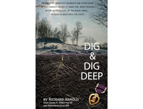 Livro Dig Dig Deep de Richard Arnold Guido DiMatteo (Inglês)
