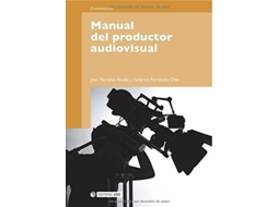 Livro Manual Del Productor Audiovisual de José Martínez Abadía e Federico Fernández Díez (Espanhol)