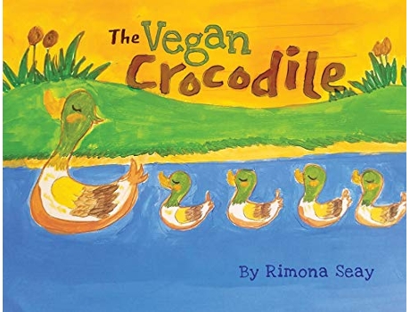 Livro The Vegan Crocodile Best Childrens Book of the Year de Rimona Seay (Inglês)