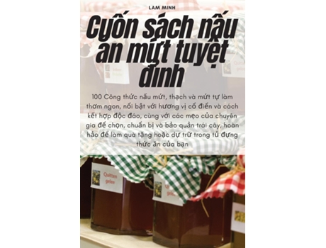 Livro Cu?n sách n?u an m?t tuy?t d?nh de Lam Minh (Inglês)