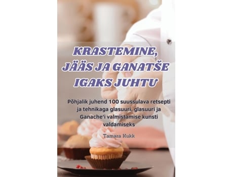 Livro KRASTEMINE, JÄÄS JA GANATŠE IGAKS JUHTU de Tamara Kukk (Inglês)