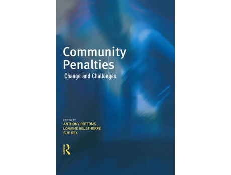 Livro Community Penalties Cambridge Criminal Justice Series de Anthony Gelsthorpe Loraine Rex Sue Bottoms (Inglês)