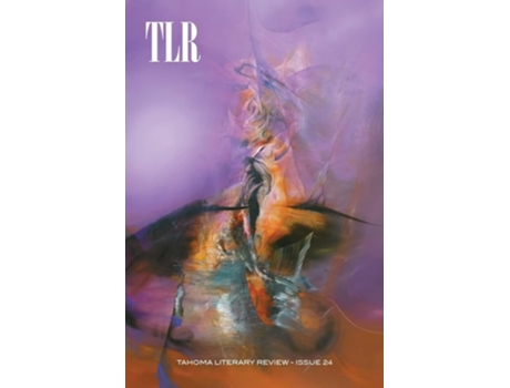 Livro Tahoma Literary Review Issue 24 De Hake E Mare Heron (inglês)
