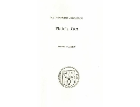 Livro Ion Bryn Mawr Commentaries Greek Ancient Greek and English Edition de Plato (Grego Antigo)