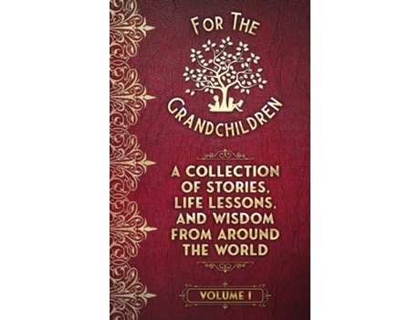 Livro A Collection of Stories, Life Lessons, and Wisdom from Around the World Volume I de Dawn James (Inglês)