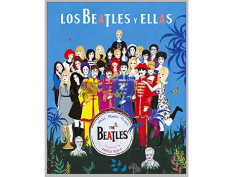 Livro Los Beatles Y Ellas. de Jose María Plaza (Espanhol)