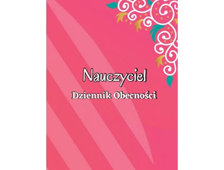 Livro Dzienna ksiega obecnosci Ksiega rekordów klasowych, prezenty dla nauczycieli. Ksiazka rejestru obecnosci de Minsk Mari (Inglês)