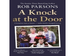 Livro KNOCK AT DOOR PB A homeless man a lawyer . . . and a family changed forever de Rob Parsons (Inglês)