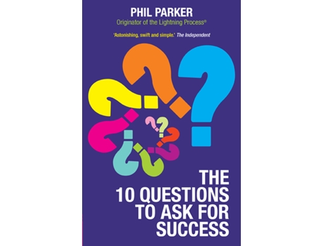 Livro The Ten Questions To Ask For Success de Phil Parker (Inglês)