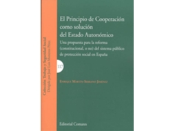 Livro El Principio De Cooperación Como Solución Del Estado Autonómico de Enrique Martín-Serrano Jiménez (Espanhol)