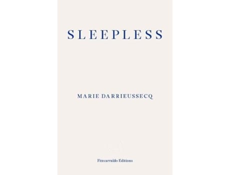 Livro Sleepless de Marie Darrieussecq (Inglês)