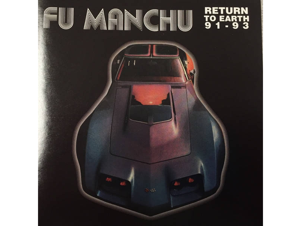 CD Fu Manchu - Return To Earth + Ready By Wednesday (1CDs)