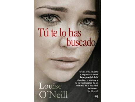 Livro Tú Te Lo Has Buscado de Louise Oneill (Espanhol)