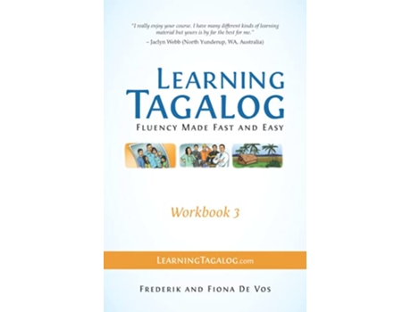 Livro Learning Tagalog Fluency Made Fast and Easy Workbook 3 Learning Tagalog Print Edition de Frederik de Vos Fiona de Vos (Inglês)