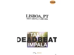 Bilhete Tame Impala | SPRING TOUR 2026 | LISBOA